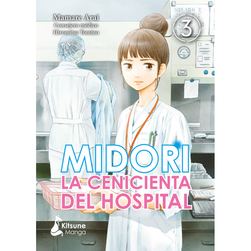 Midori. La cenicienta del hospital 3